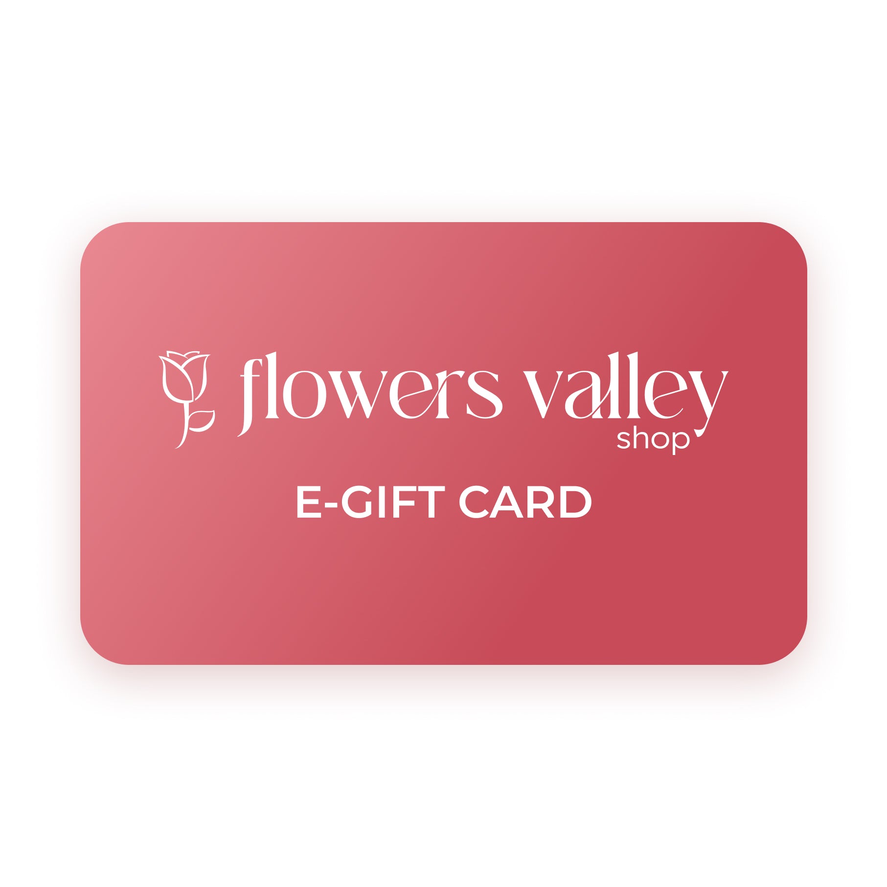 Flowers Valley Shop Gift Card